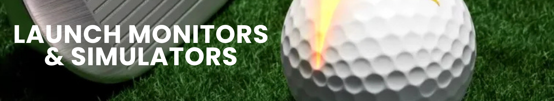 Golf ball on grass with text 'Launch Monitors & Simulators' on a green background